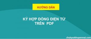 Ký hợp đồng điện tử file PDF
