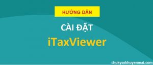 Hướng dẫn cài đặt itaxviewer